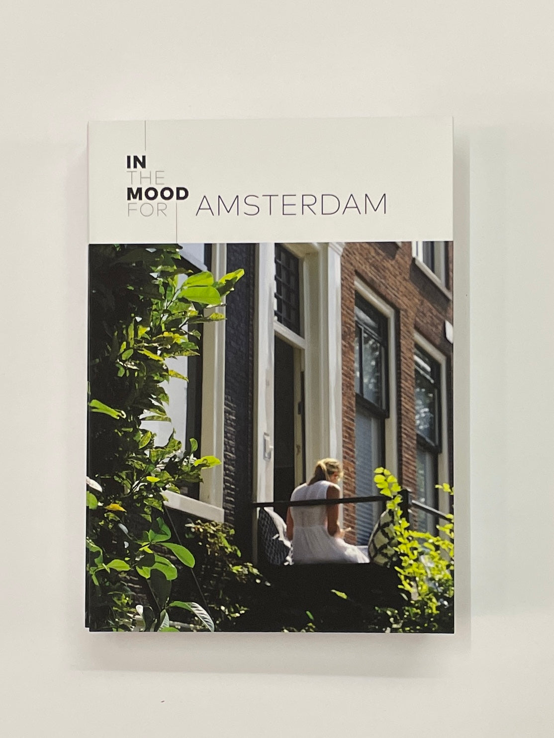 In The Mood For... Amsterdam